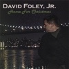 David Foley, Jr. - Have Yourself a Merry Little Christmas