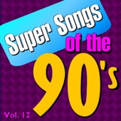 Super Songs of the 90's Vol 12 artwork