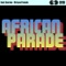 African Parade - East Sunrise lyrics