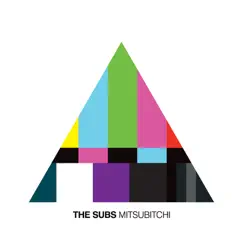 Mitsubitchi - Single by The Subs album reviews, ratings, credits