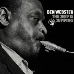 The Jeep Is Jumping - Ben Webster The Jeep Is Jumping - Ben Webster
