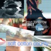 Soft Cotton County - Now