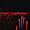 Addicted to Pain - EP