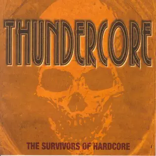 baixar álbum Download Various - Thundercore The Survivors Of Hardcore album