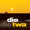 Die Twa, 2010