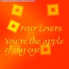 Four Lovers - The Girl In My Dreams
