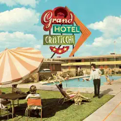 Grand Hotel Cristicchi (Deluxe Edition) - Simone Cristicchi