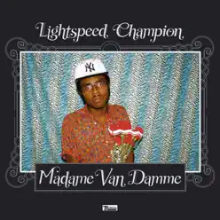 Madame Van Damme - EP - Lightspeed Champion