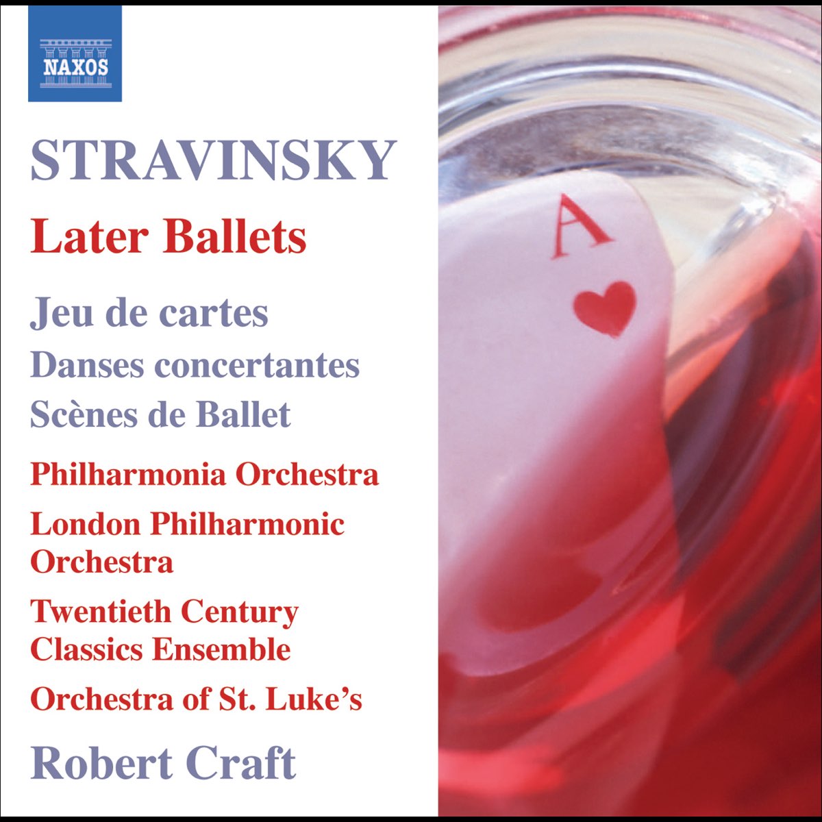 Stravinsky Later Ballets Vol By Robert Craft St Luke S