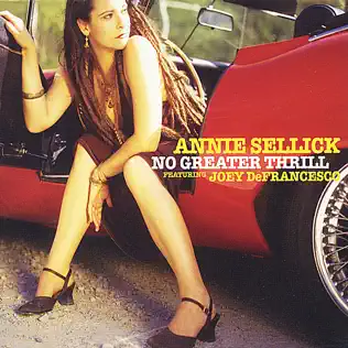 baixar álbum Annie Sellick - No Greater Thrill