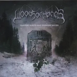 Woods III: Deepest Roots and Darkest Blues - Woods of Ypres