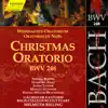 Stream & download J.S. Bach: Christmas Oratorio, BWV 248