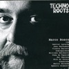 Techno Roots