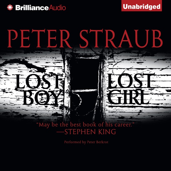 Peter Straub Lost Boy, Lost Girl (Unabridged) Album Cover