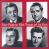 Four Famous Met - Tenors of the Past album lyrics, reviews, download