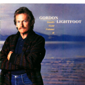 Gord's Gold, Vol. 2 - Gordon Lightfoot