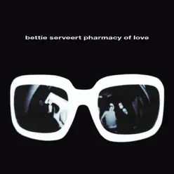 Pharmacy of Love - Bettie Serveert
