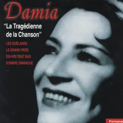 Damia, la tragédienne de la chanson - Damia