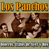 Los Panchos - Boleros: Éxitos de Ayer y Hoy - トリオ・ロス・パンチョス