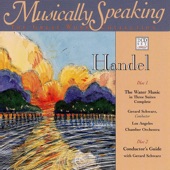 Handel: the Water Music Classical, Musically Speaking artwork