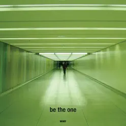 Be The One EP - Single - Moby