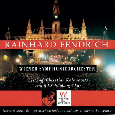 Live Mitschnitt der Festwocheneröffnung auf dem Wiener Rathausplatz - Rainhard Fendrich