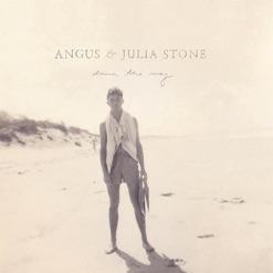 ANGUS & JULIA STONE cover art