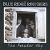 Blue Ridge Rounders - Elkhorn Ridge
