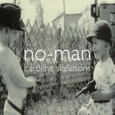 Carolina Skeletons - EP - No-Man