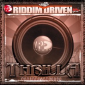 Riddim Driven - Thrilla artwork