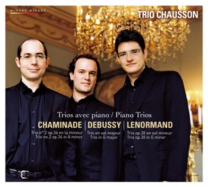 Chaminade, Debussy & Lenormand: Piano Trios