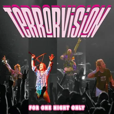 For One Night Only (Live) - Terrorvision