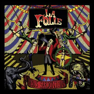 Risus Sardonicus - La Folie Risus Sardonicus - La Folie