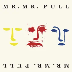 Pull - Mr. Mister