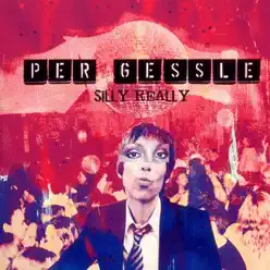 Silly Really - Per Gessle