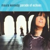 Maura Kennedy - Just the Rain