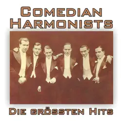 Die größten Hits! (Remastered) - Comedian Harmonists