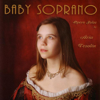 Baby Soprano: Opera Solos - Aria Tesolin