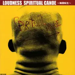 SPIRITUAL CANOE - Loudness