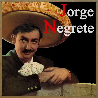 Vintage Music No. 105 - LP: Jorge Negrete - Jorge Negrete Vintage Music No. 105 - LP: Jorge Negrete - Jorge Negrete