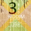 3 Bad Riddim, Vol. 3