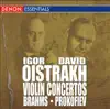 Brahms: Concerto for Violin & Orchestra, Op. 77 - Prokofiev: Concerto for Violin & Orchesta, Op. 19 album lyrics, reviews, download