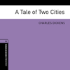 A Tale of Two Cities (Adaptation): Oxford Bookworms Library - Charles Dickens & Jennifer Bassett (adaptation)