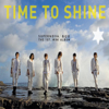 Time to Shine - 초신성 (Choshinsung)
