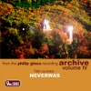 From the Philip Glass Recording Archive, Vol. IV: Neverwas