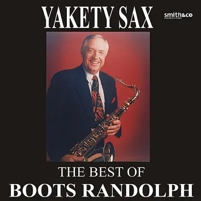 The Very Best of Boots Randolph - Boots Randolph The Very Best of Boots Randolph - Boots Randolph