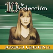 Jessica Cristina: 10 de Colección