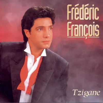 Tzigane - Frédéric François