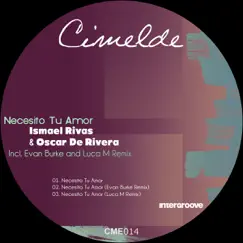 Necesito Tu Amor EP by Ismael Rivas & Oscar de Rivera album reviews, ratings, credits