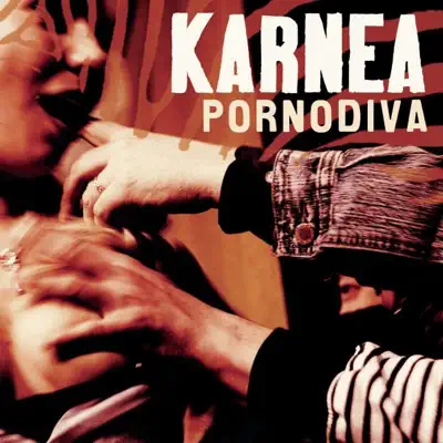 Pornodiva - EP - Karnea